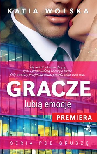 Gracze lubią emocje. Seria pod gruszę Gracze lubią emocje. Seria pod gruszę