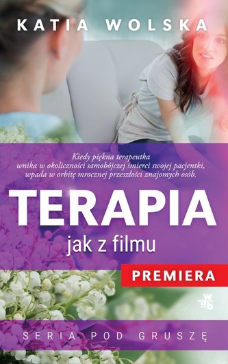 Terapia jak z filmu. Seria pod gruszę