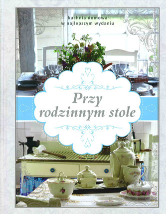 Przy rodzinnym stole