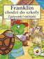Franklin chodzi do szkoły. Zgadywanki i naklejanki