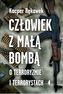 Człowiek z małą bombą.O terroryzmie i terrorystach