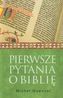 Pierwsze pytania o Biblię