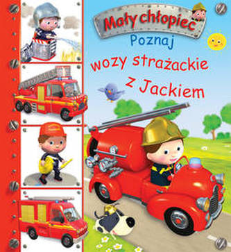 Mały chłopiec Poznaj wozy strażackie z Jackiem. Mały chłopiec Poznaj wozy strażackie z Jackiem.