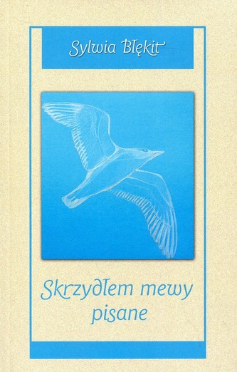 Skrzydłem mewy pisane