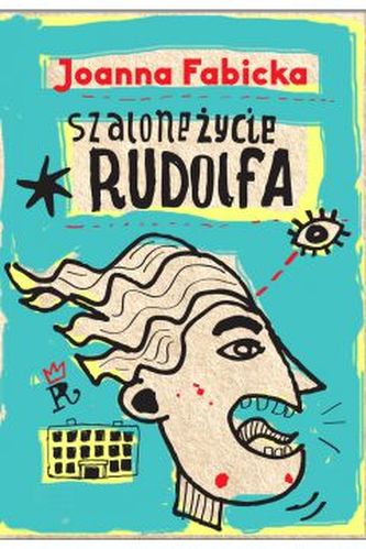 Szalone życie Rudolfa Szalone życie Rudolfa