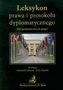 Leksykon prawa i protokołu dyplomatycznego