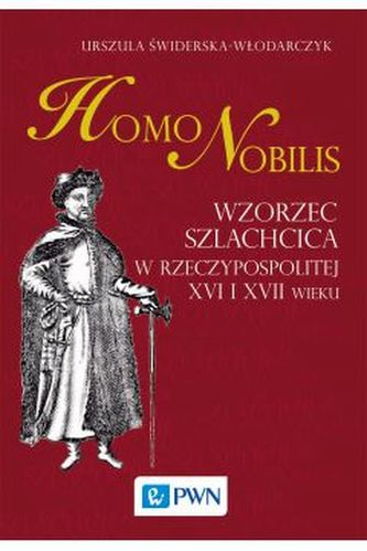 Homo Nobilis wzorzec szlachcica