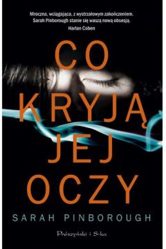 Co kryją jej oczy