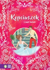 Kopciuszek i inne baśnie. W świecie baśni i legend