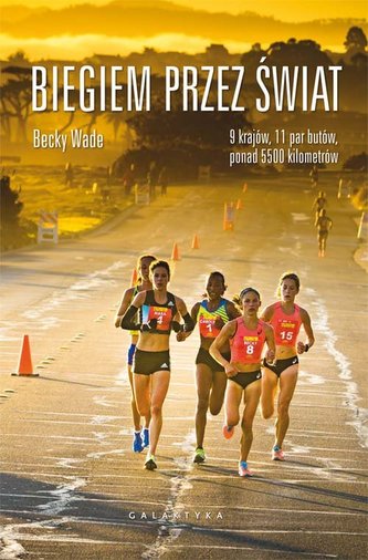 Biegiem przez świat Biegiem przez świat