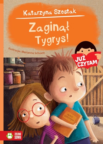 Zaginął Tygrys! Już czytam! Zaginął Tygrys! Już czytam!