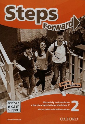 Steps Forward 2. Materiały ćwiczeniowe dla klasy 5 + dodatek online