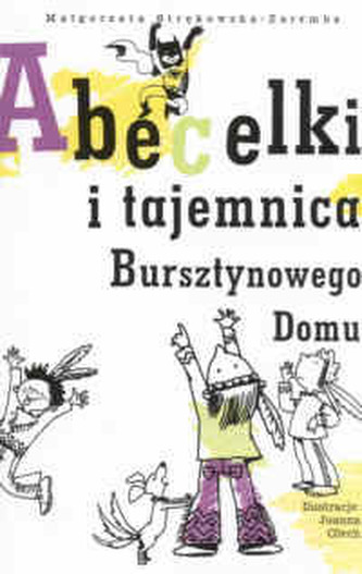 Abecelki i tajemnica Bursztynowego Domu