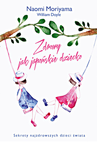 Zdrowy jak japońskie dziecko