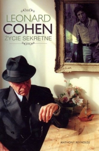 Leonard Cohen. Życie sekretne Leonard Cohen. Życie sekretne