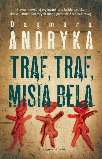 Trąf, trąf misia bela
