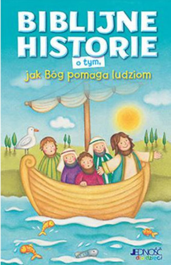 Biblijne historie o tym jak bóg pomaga ludziom