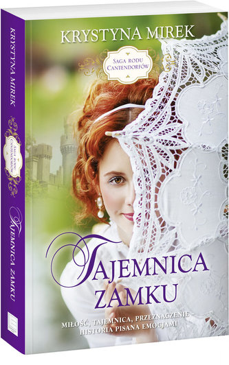 Tajemnica zamku. Saga rodu Cantendorfów