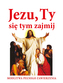 Jezu, Ty się tym zajmij