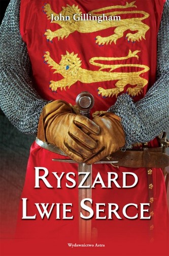 Ryszard Lwie Serce Ryszard Lwie Serce