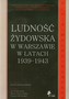 Ludność żydowska w Warszawie w latach 1939-1943