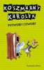 Koszmarny Karolek. Potwory i stwory
