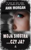 Moja siostra czy ja?