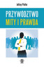 Przywództwo. Mity i prawda