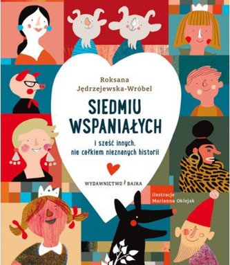 Siedmiu wspaniałych i sześć innych, nie całkiem nieznanych historii