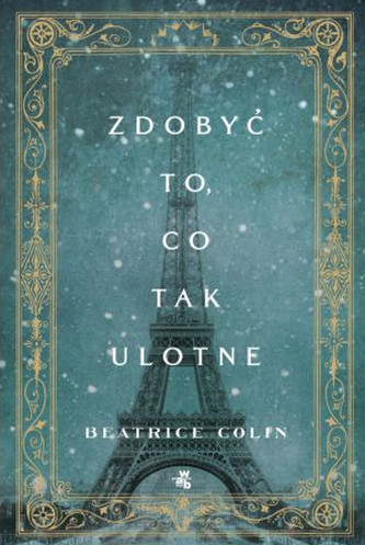 Zdobyć to, co tak ulotne