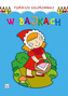Pierwsze Kolorowanki - W bajkach