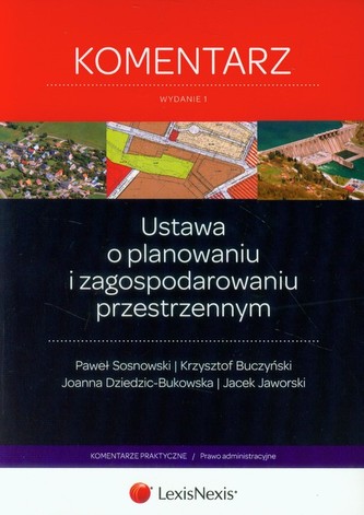 Ustawa o planowaniu i zagospodarowaniu przestrzennym Komentarz