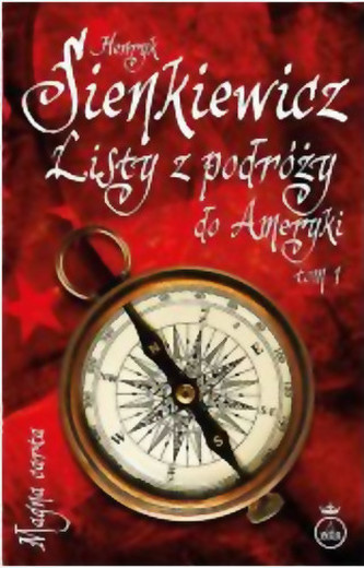 Listy z podróży do Ameryki. Tom 1