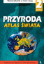 Przyroda, Atlas Świata - część 2, klasa 5-6, szkoła podstawowa