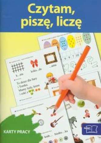 Czytam, piszę, liczę. Karty pracy