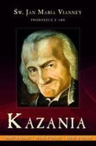 Kazania proboszcza z Ars. Tom 2 Kazania proboszcza z Ars. Tom 2