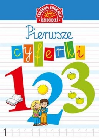 Pierwsze cyferki. Centrum Edukacji Dziecięcej