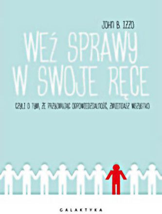 Weź sprawy w swoje ręce