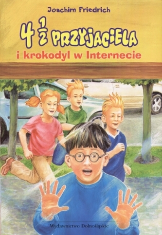4 1/2 przyjaciela i krokodyl w Internecie