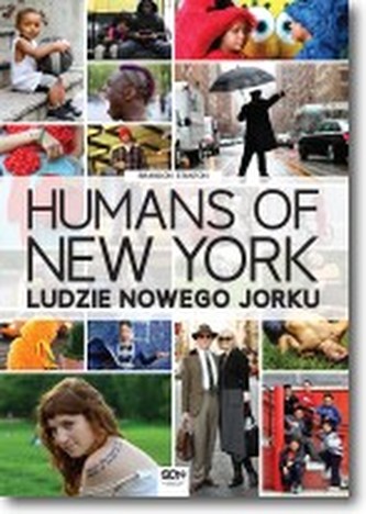 Humans of New York. Ludzie Nowego Jorku