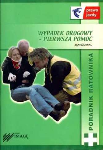 Wypadek drogowy - pierwsza pomoc. Prawo jazdy