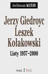 Listy 1957-2000  Jerzy Giedroyc, Leszek Kołakowski