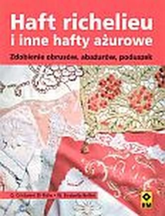 Haft richelieu i inne hafty ażurowe