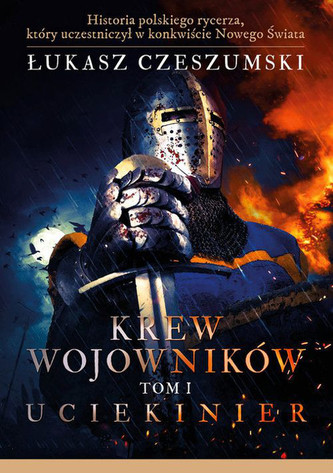 Krew wojowników Tom 1 Uciekinier