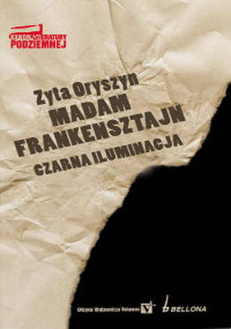 Madame Frankenstein. Czarna iluminacja