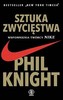 Sztuka zwycięstwa. Wspomnienia twórcy Nike
