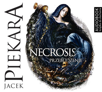 Necrosis. Przebudzenie.  Audiobook