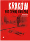 Kraków pod ciemną gwiazdą
