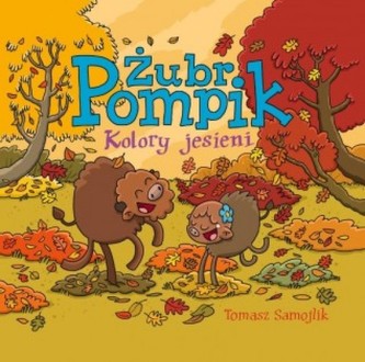 Żubr Pomponik. Kolory jesieni Żubr Pomponik. Kolory jesieni