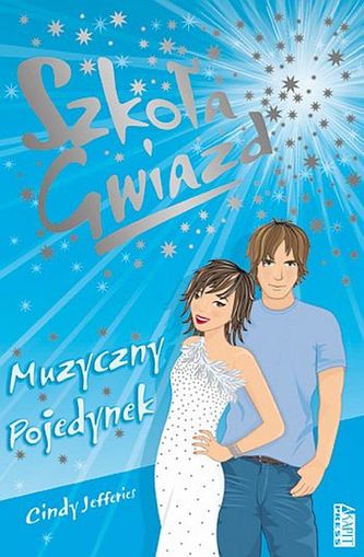 Szkoła Gwiazd. Muzyczny Pojedynek